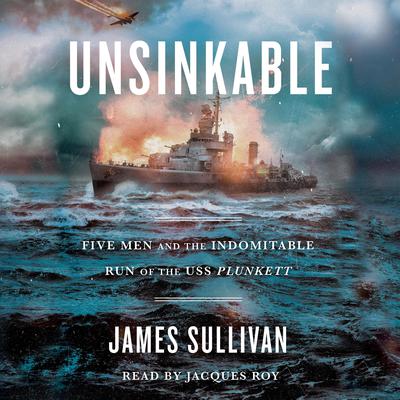 Unsinkable by James Sullivan audiobook