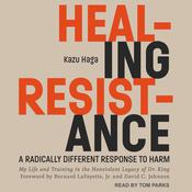 Healing Resistance by  Kazu Haga audiobook