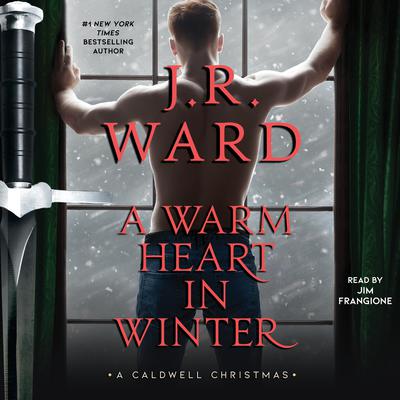 A Warm Heart in Winter by J. R. Ward audiobook