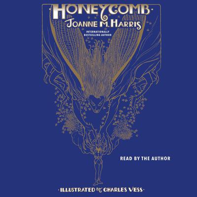 Honeycomb by Joanne M. Harris audiobook