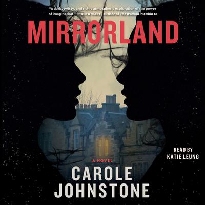 Mirrorland by Carole Johnstone audiobook