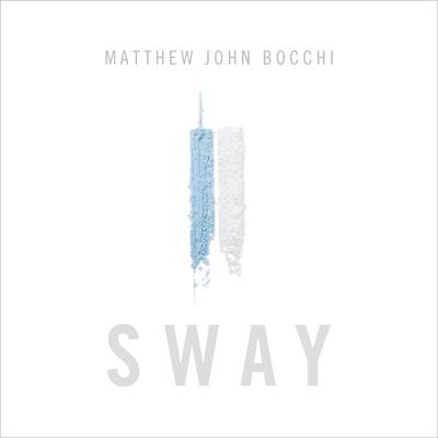 Sway by Matthew John Bocchi audiobook