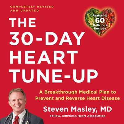 30-Day Heart Tune-Up by Steven Masley, MD audiobook