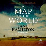 A Map of the World by  Jane Hamilton audiobook