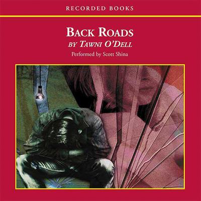Back Roads by Tawni O’Dell audiobook