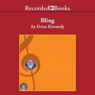 Bling by Erica Kennedy audiobook