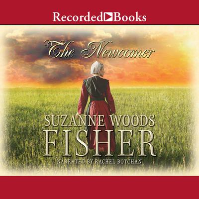 The Newcomer by Suzanne Woods Fisher audiobook