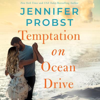 Temptation on Ocean Drive by Jennifer Probst audiobook