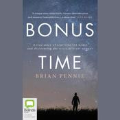 Bonus Time by  Brian Pennie audiobook