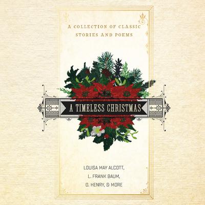 A Timeless Christmas by Louisa May Alcott audiobook