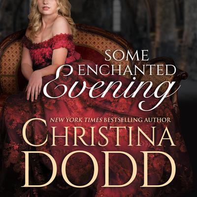 Some Enchanted Evening by Christina Dodd audiobook