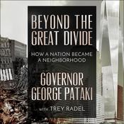 Beyond the Great Divide by  Governor George Pataki audiobook