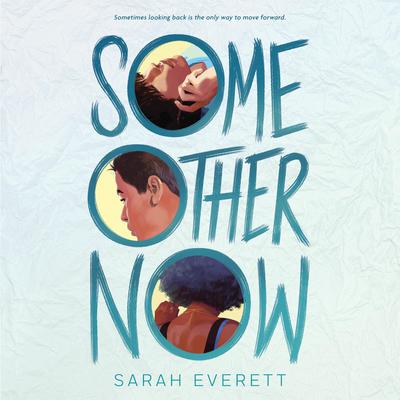 Some Other Now by Sarah Everett audiobook