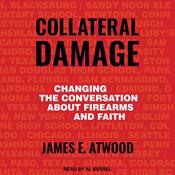 Collateral Damage by  James E. Atwood audiobook