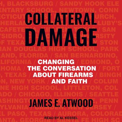 Collateral Damage by James E. Atwood audiobook