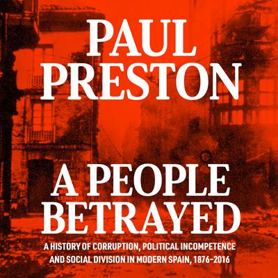 A People Betrayed by Paul Preston audiobook