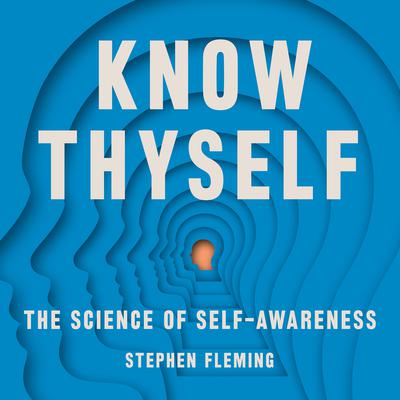 Know Thyself by Stephen Fleming audiobook