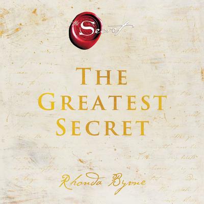 The Greatest Secret by Rhonda Byrne audiobook