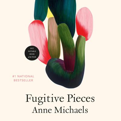 Fugitive Pieces by Anne Michaels audiobook