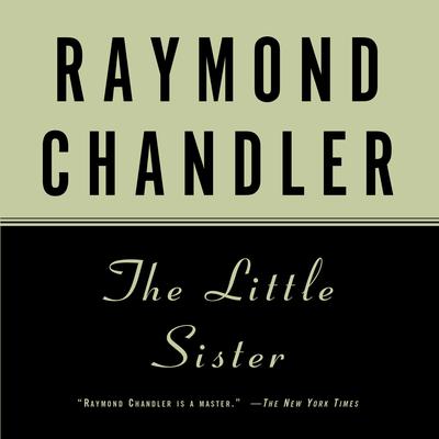 The Little Sister by Raymond Chandler audiobook