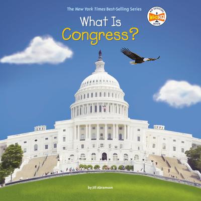 What Is Congress? by Jill Abramson audiobook