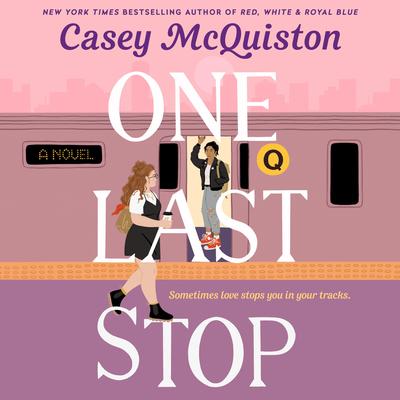 One Last Stop by Casey McQuiston audiobook