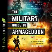 The Military Guide to Armageddon by  Troy Anderson audiobook