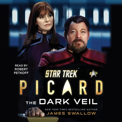 Star Trek: Picard: The Dark Veil by James Swallow audiobook