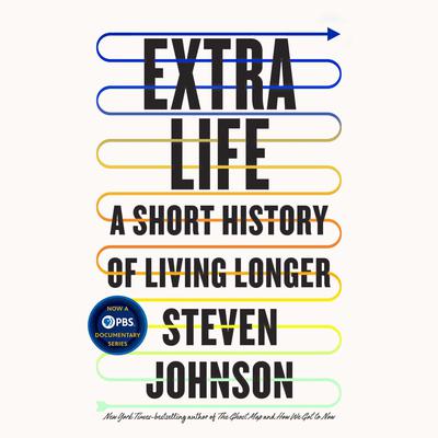 Extra Life by Steven Johnson audiobook