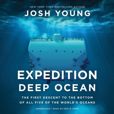 Expedition Deep Ocean by Josh Young audiobook
