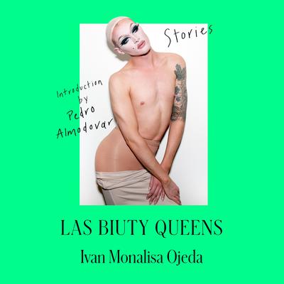 Las Biuty Queens by Ivan Monalisa Ojeda audiobook