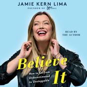 Believe IT by  Jamie Kern Lima audiobook