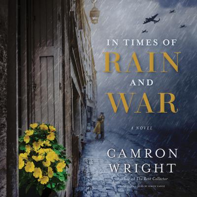 In Times of Rain and War by Camron Wright audiobook
