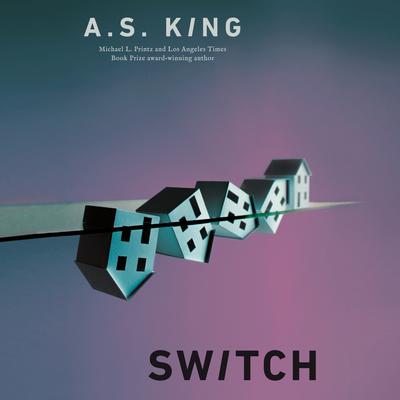 Switch by A. S. King audiobook