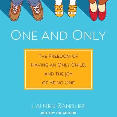 One and Only by Lauren Sandler audiobook