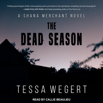 The Dead Season by Tessa Wegert audiobook