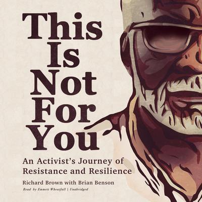 This Is Not for You by Richard Brown audiobook