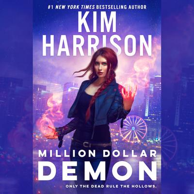 Million Dollar Demon by Kim Harrison audiobook