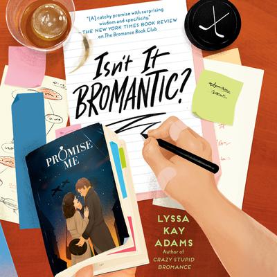 Isn't It Bromantic? by Lyssa Kay Adams audiobook