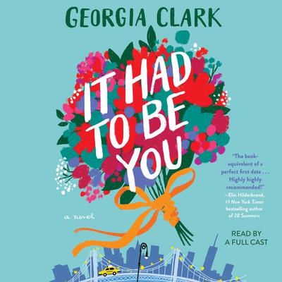 It Had to Be You by Georgia Clark audiobook