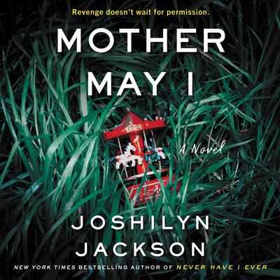 Mother May I by Joshilyn Jackson audiobook