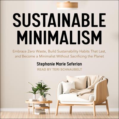 Sustainable Minimalism by Stephanie Marie Seferian audiobook