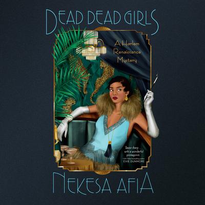 Dead Dead Girls by Nekesa Afia audiobook