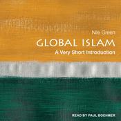 Global Islam by  Nile Green audiobook