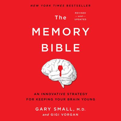 The Memory Bible by Gary Small audiobook