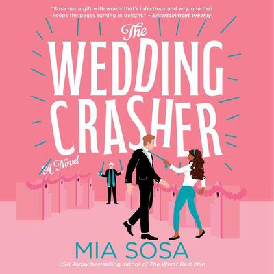 The Wedding Crasher by Mia Sosa audiobook