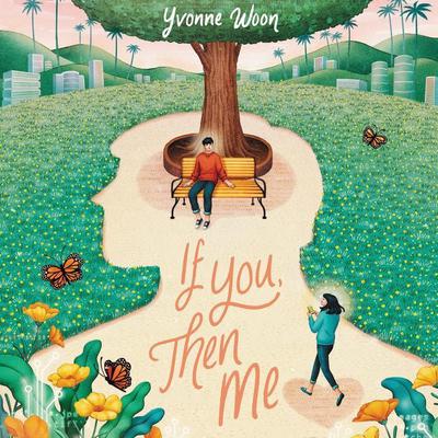 If You, Then Me by Yvonne Woon audiobook