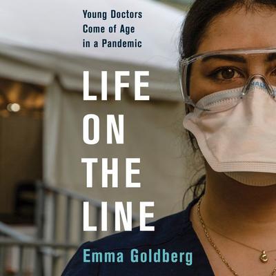 Life on the Line by Emma Goldberg audiobook