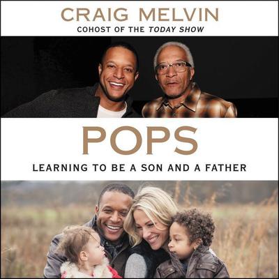 Pops by Craig Melvin audiobook