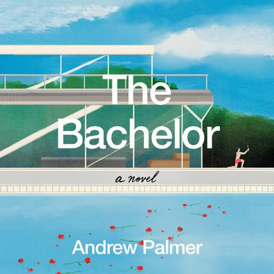 The Bachelor by Andrew Palmer audiobook